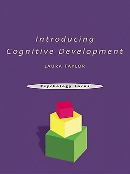 E-Book (pdf) Introducing Cognitive Development von Laura Taylor