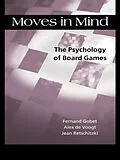 E-Book (epub) Moves in Mind von Fernand Gobet, Jean Retschitzki, Alex de Voogt