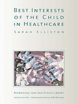 eBook (epub) The Best Interests of the Child in Healthcare de Sarah Elliston