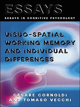 E-Book (epub) Visuo-spatial Working Memory and Individual Differences von Cesare Cornoldi, Tomaso Vecchi