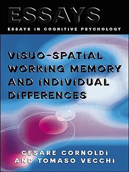 E-Book (pdf) Visuo-spatial Working Memory and Individual Differences von Cesare Cornoldi, Tomaso Vecchi