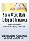 E-Book (pdf) Social Group Work Today and Tomorrow von Benjamin L Stempler, Marilyn Glass