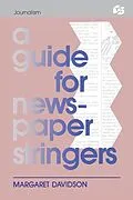 E-Book (epub) A Guide for Newspaper Stringers von Margaret Davidson