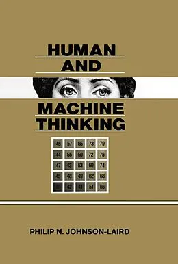 E-Book (epub) Human and Machine Thinking von Philip N. Johnson-Laird