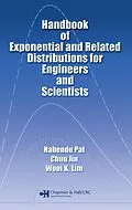 ePUB Handbook of Exponential and Related Distributions for Engineers and Scientists von Nabendu Pal, Chun Jin, Wooi K. Lim