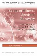 PDF Seeds of Illness, Seeds of Recovery von Antonino Ferro