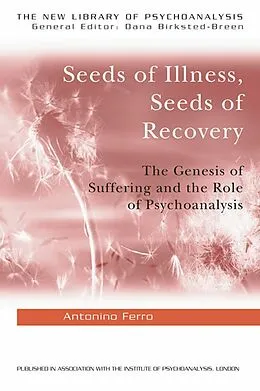 PDF Seeds of Illness, Seeds of Recovery von Antonino Ferro