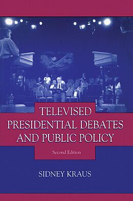 eBook (pdf) Televised Presidential Debates and Public Policy de Sidney Kraus
