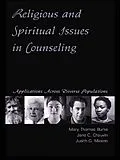 E-Book (epub) Religious and Spiritual Issues in Counseling von Mary Thomas Burke, Jane Carvile Chauvin, Judith G. Miranti