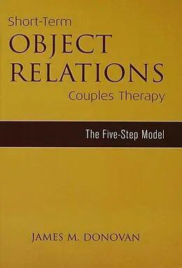 E-Book (epub) Short-Term Object Relations Couples Therapy von James M. Donovan