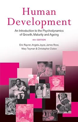 E-Book (pdf) Human Development von Eric Rayner, Angela Joyce, James Rose