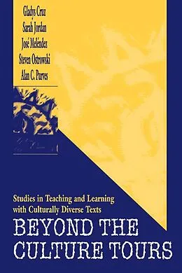 E-Book (epub) Beyond the Culture Tours von Gladys Cruz, Sarah Jordan, Ndez Mel