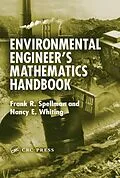 E-Book (epub) Environmental Engineer's Mathematics Handbook von Frank R. Spellman, Nancy E. Whiting