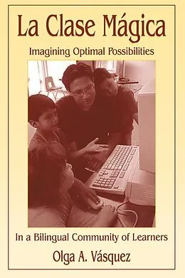 E-Book (epub) La Clase Mágica von Olga A. Vasquez