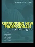 E-Book (epub) Supervising New Professionals in Student Affairs von Steven M. Janosik, Don G. Creamer, Joan B. Hirt