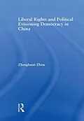 E-Book (epub) Liberal Rights and Political Culture von Zhenghuan Zhou