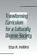 E-Book (pdf) Transforming Curriculum for A Culturally Diverse Society von Etta R. Hollins