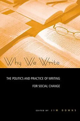 E-Book (epub) Why We Write von Jim Downs