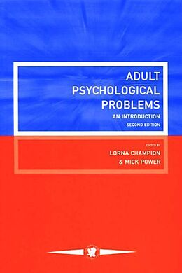 E-Book (epub) Adult Psychological Problems von Lorna Champion, Michael Power