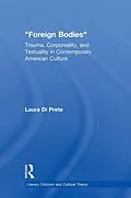E-Book (pdf) Foreign Bodies von Laura Di Prete