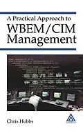 E-Book (epub) A Practical Approach to WBEM/CIM Management von Chris Hobbs