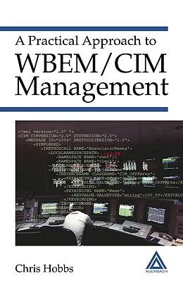 E-Book (epub) A Practical Approach to WBEM/CIM Management von Chris Hobbs