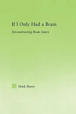 E-Book (epub) If I Only Had a Brain von Mark Sherry