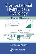 E-Book (epub) Computational Hydraulics and Hydrology von Nicolas G. Adrien