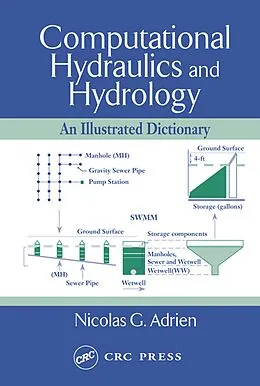 E-Book (epub) Computational Hydraulics and Hydrology von Nicolas G. Adrien