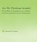 E-Book (epub) Are We Thinking Straight? von Daniel K. Cortese
