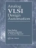 E-Book (epub) Analog VLSI Design Automation von Sina Balkir, Günhan Dündar, A. Selçuk Ögrenci