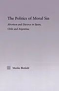 ePUB The Politics of Moral Sin von Merike Blofield