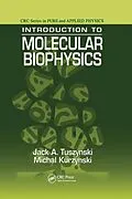 E-Book (epub) Introduction to Molecular Biophysics von Jack A. Tuszynski, Michal Kurzynski