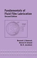 E-Book (pdf) Fundamentals of Fluid Film Lubrication von Bernard J. Hamrock, Steven R. Schmid, Bo O. Jacobson