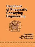 PDF Handbook of Pneumatic Conveying Engineering von David Mills, Mark G. Jones, Vijay K. Agarwal