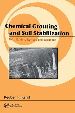 ePUB Chemical Grouting And Soil Stabilization, Revised And Expanded von Reuben H. Karol