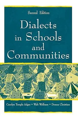 E-Book (pdf) Dialects in Schools and Communities von Carolyn Temple Adger, Walt Wolfram, Donna Christian