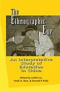 E-Book (pdf) The Ethnographic Eye von Heidi Ross, Judith Liu