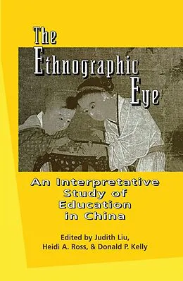 E-Book (epub) The Ethnographic Eye von Heidi Ross, Judith Liu