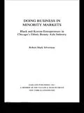 E-Book (pdf) Doing Business in Minority Markets von Robert Mark Silverman