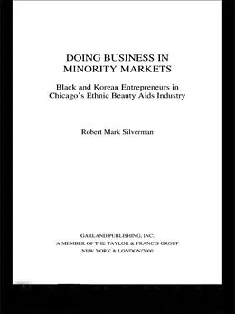 E-Book (pdf) Doing Business in Minority Markets von Robert Mark Silverman