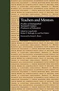 PDF Teachers and Mentors von Craig Kridel, Robert V. Bullough Jr., Paul Shaker