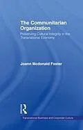 E-Book (pdf) The Communitarian Organization von JoAnn Macdonald Foster