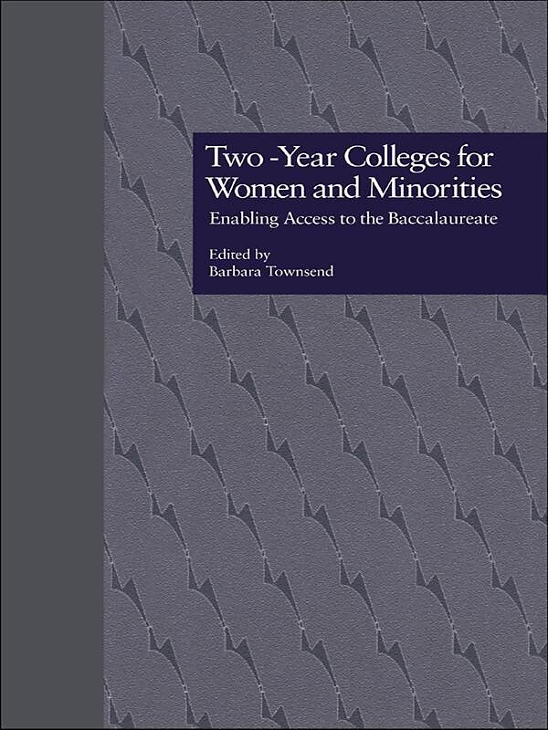 Two-Year Colleges for Women and Minorities