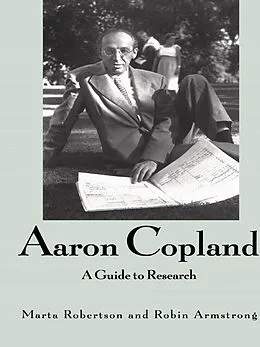 E-Book (epub) Aaron Copland von Marta Robertson, Robin Armstrong