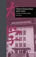 ePUB China's Universities, 1895-1995 von Ruth Hayhoe