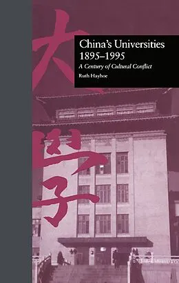 PDF China's Universities, 1895-1995 von Ruth Hayhoe