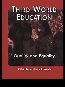 E-Book (epub) Third World Education von Anthony R. Welch