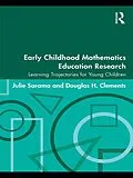 ePUB Early Childhood Mathematics Education Research von Julie Sarama, Douglas H. Clements