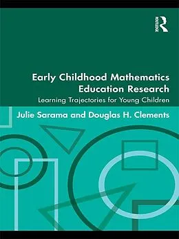 PDF Early Childhood Mathematics Education Research von Julie Sarama, Douglas H. Clements